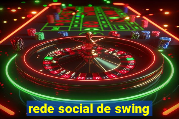 rede social de swing